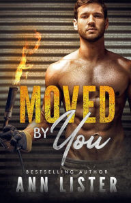 Title: Moved By You, Author: Ann Lister