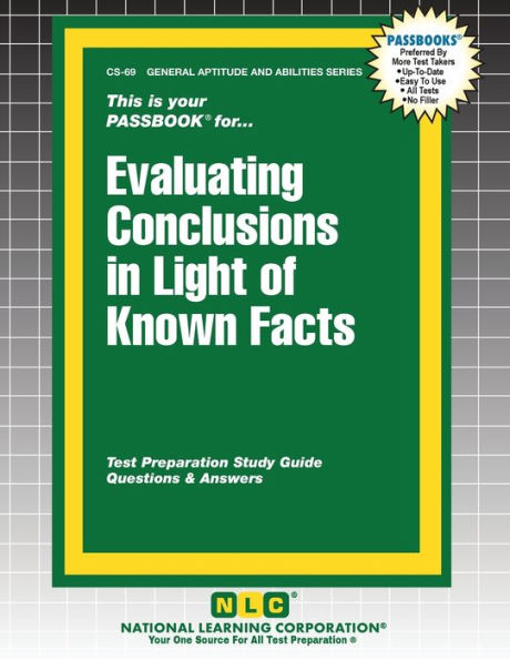 Evaluating Conclusions in Light of Known Facts