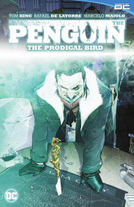 Title: The Penguin Vol. 1: The Prodigal Bird, Author: Chip Zdarsky