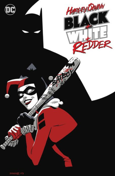 Harley Quinn: Black + White + Redder