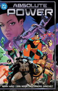 It ebook download free Absolute Power DJVU RTF CHM (English literature) 9781799500209 by Mark Waid, Dan Mora
