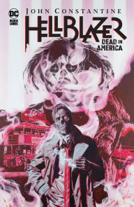 Title: John Constantine, Hellblazer: Dead in America, Author: Simon Spurrier