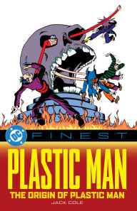 Ebook pdf download portugues DC Finest: Plastic Man: The Origin of Plastic Man by Jack Cole iBook CHM ePub 9781799500650