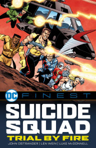 Free ebook download link DC Finest: Suicide Squad: Trial by Fire 9781799500759 English version DJVU PDF iBook by John Ostrander, Len Wein, Luke McDonnell