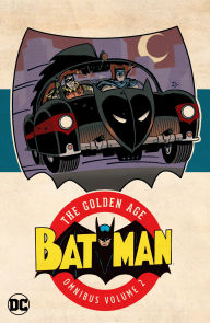 Title: Batman: The Golden Age Omnibus Vol. 2 (New Edition), Author: Donald Clough Cameron