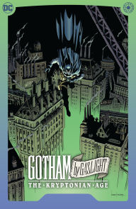 Title: Batman: Gotham By Gaslight- The Kryptonian Age, Author: Andy Diggle