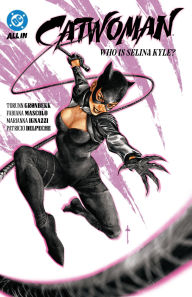 Free downloads for epub ebooks Catwoman Vol. 1: Who Is Selina Kyle? 