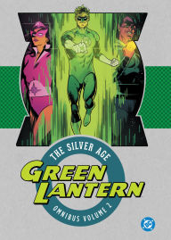 Title: Green Lantern: The Silver Age Omnibus Vol. 2 (2025 Edition), Author: John Broome
