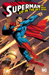 Title: Superman: Up in the Sky: The Deluxe Edition, Author: Tom King