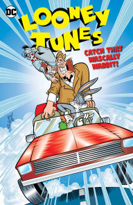 Title: Looney Tunes: Catch That Wascally Wabbit!, Author: Sean Carolan