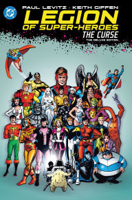 Title: Legion of Super-Heroes: The Curse: The Deluxe Edition, Author: Paul Levitz
