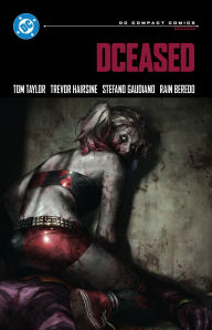 Title: DCeased: DC Compact Comics Edition, Author: Tom Taylor