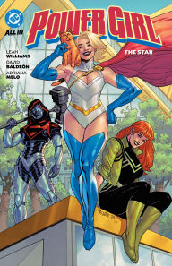 Free downloads ebooks Power Girl Vol.3: The Star by Leah Williams, Adriana Melo English version