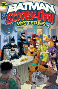 Title: The Batman & Scooby-Doo Mysteries Vol. 6, Author: Ivan Cohen