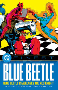 Title: DC Finest: Blue Beetle: Blue Beetle Challenges the Red Knight, Author: Various