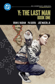 Title: Y: The Last Man Book One: DC Compact Comics Edition, Author: Brian K. Vaughan