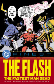 Title: DC Finest: The Flash: The Fastest Man Dead, Author: Robert Kanigher
