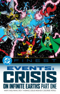 Title: DC Finest: Events: Crisis on Infinite Earths Part One, Author: Marv Wolfman