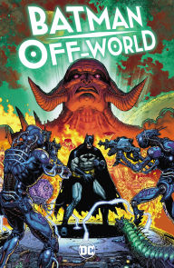 Title: Batman: Off-World, Author: Jason Aaron