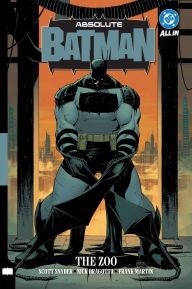 Title: Absolute Batman Vol. 1: The Zoo, Author: Scott Snyder