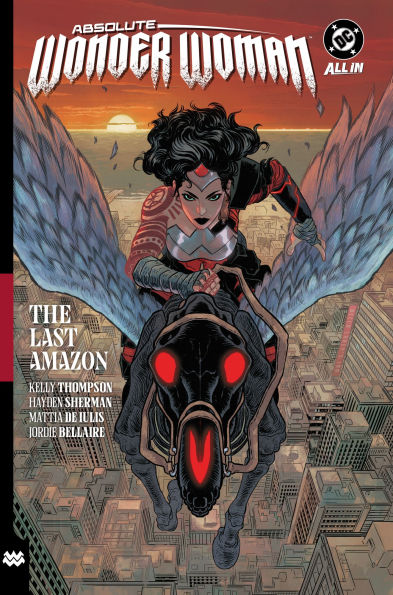 Absolute Wonder Woman Vol. 1: The Last Amazon