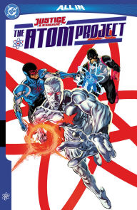 Title: Justice League: The Atom Project, Author: John Ridley