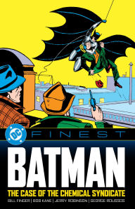 Title: DC Finest: Batman: The Case of the Chemical Syndicate, Author: Various