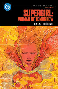 Title: Supergirl: Woman of Tomorrow: DC Compact Comics, Author: Tom King