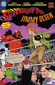 Title: Superman's Pal Jimmy Olsen: Who Killed Jimmy Olsen? The Deluxe Edition, Author: Matt Fraction