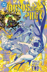 Birds of Prey Vol. 2: Worlds Without End