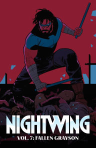Title: Nightwing Vol. 7: Fallen Grayson, Author: Tom Taylor