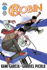 Title: Teen Titans: Robin (Connecting Cover Edition), Author: Kami Garcia
