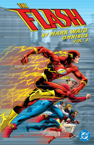 Title: The Flash by Mark Waid Omnibus Vol. 3, Author: Mark Waid