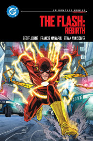 Title: The Flash: Rebirth: DC Compact Comics Edition, Author: Geoff Johns
