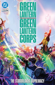 Title: Green Lantern/Green Lantern Corps: The Starbreaker Supremacy, Author: Jeremy Adams