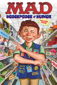 Title: MAD: Hodgepodge of Humor, Volume 3, Author: EC Publications Inc