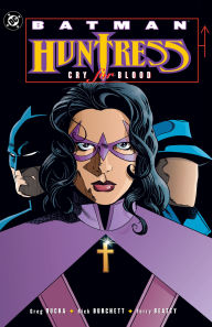 Title: Batman: Huntress - Cry for Blood (2025 Edition), Author: Greg Rucka
