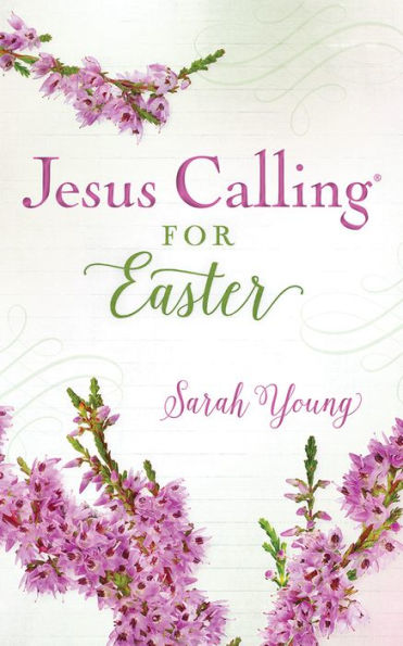 Jesus Calling for Easter