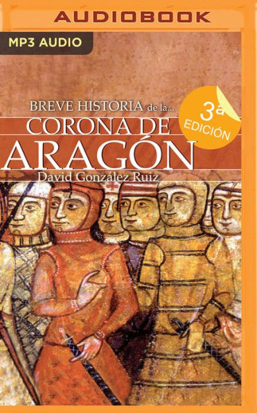 Breve historia de la Corona de Aragon (Narracion en Castellano)