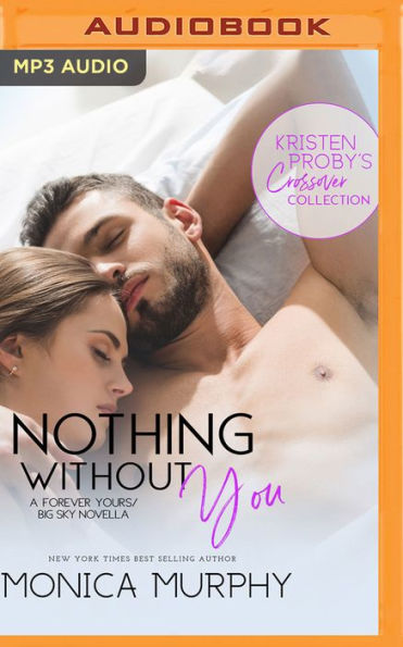 Nothing Without You: A Forever Yours/Big Sky Novella