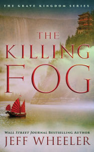 Title: The Killing Fog, Author: Jeff Wheeler