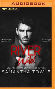 Title: River Wild, Author: Samantha Towle