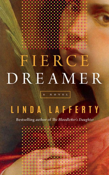 Fierce Dreamer: A Novel