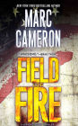 Field of Fire (Jericho Quinn Series #7)