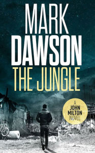 Title: The Jungle, Author: Mark Dawson