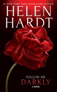 Title: Follow Me Darkly, Author: Helen Hardt