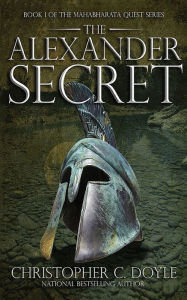Title: The Alexander Secret, Author: Christopher C. Doyle