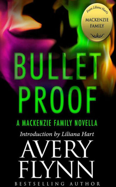 Bullet Proof: A MacKenzie Family Novella