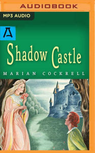 Title: Shadow Castle: Expanded Edition, Author: Marian Cockrell