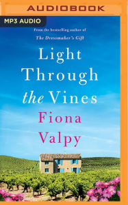 Title: Light Through the Vines, Author: Fiona Valpy